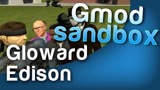 Gloward Edison - Gmod Sandbox [Gloward]