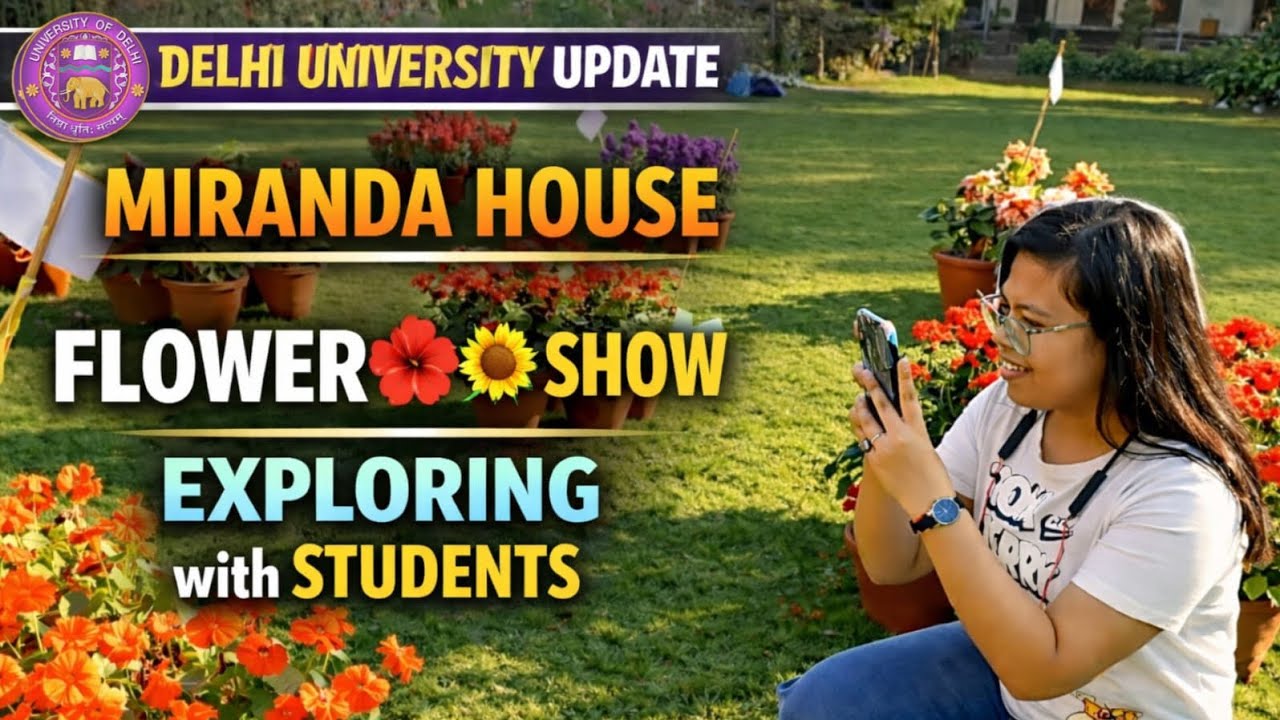 DU Update: Miranda House College Students Reveals The Characters Of 🌺 Flowers ll Hello Spring 🌼