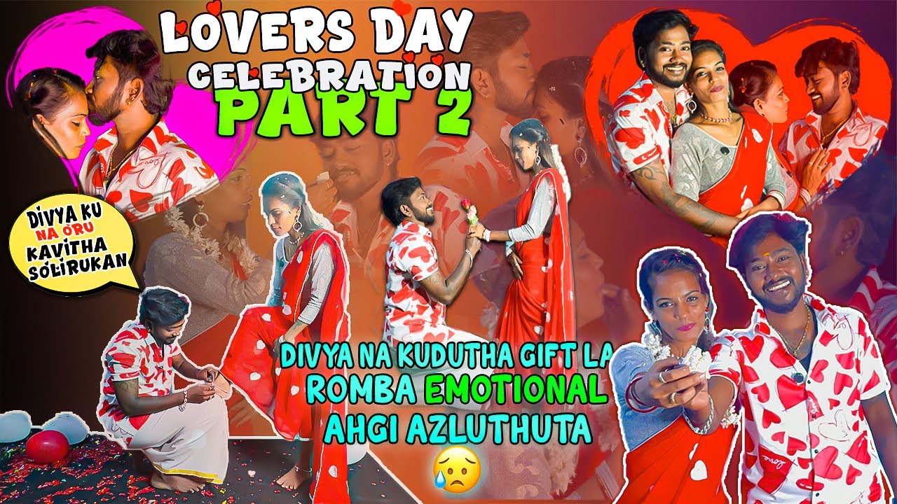 Divya na kudutha giftlla romba emotional ahgi azluthuta🥹Nega yaillarum keta lovers day part 2🤗#love