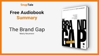 The Brand Gap By Marty Neumeier 8 Minute Summary