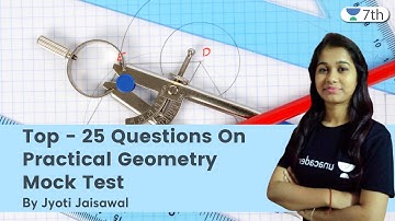 Top - 25 Questions On Practical Geometry | Mock Test | Maths | Unacademy 7th | Jyoti Jaisawal