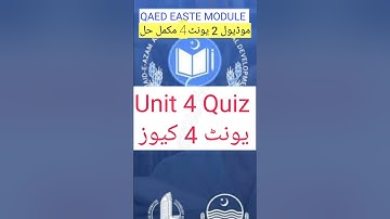 Quiz 4 | Unit 4 | Module 2 | QAED | EASTE