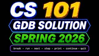 cs 101 gdb solution spring 2026