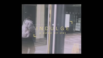 Indulge  - an original (demo)