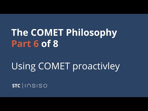 Using COMET proactivley