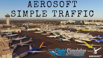 Microsoft Flight Simulator 2020 Simple Traffic Aerosoft AI Traffic Addon Cinematic Showcase