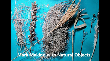 Mark Making with Natural Objects