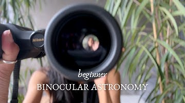 Beginner Binocular Astronomy | Using Binoculars for Astronomy