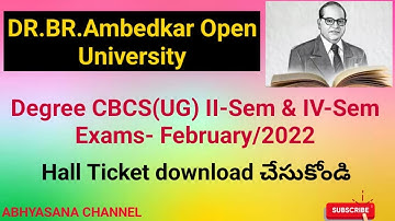 DR.B.R.AMBEDKAR UNIVERSITY // HALL TICKETS OF UG DEGREE (CBCS) II & IV - SEMESTER EXAMS FEB - 2022