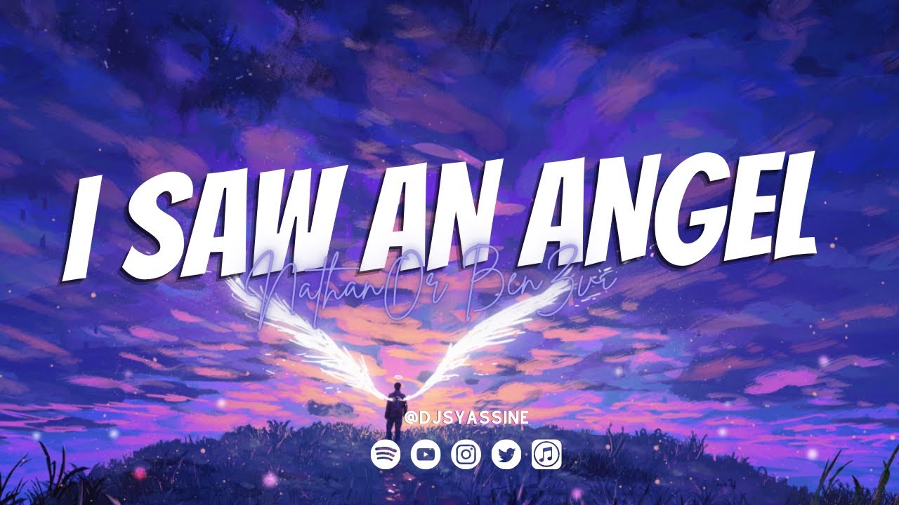 I Saw An Angel NathanOr BenZvi Lyric Video Sponsored By YaSsine I Saw An Angel NathanOr BenZvi Lyric Video Sponsored By YaSsine