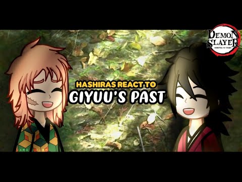 HASHIRAS REACT TO GIYUU'S PAST 🦊🎭🍃| angst | part 2 | KNY | read description 