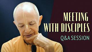 2026.07.18 - Meeting with disciples (Q&A session) - Bhakti Vijnana Goswami