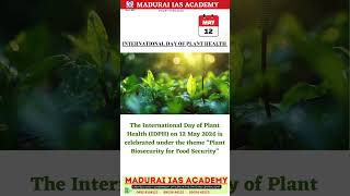 The International Day of Plant Health | MADURAI IAS ACADEMY |