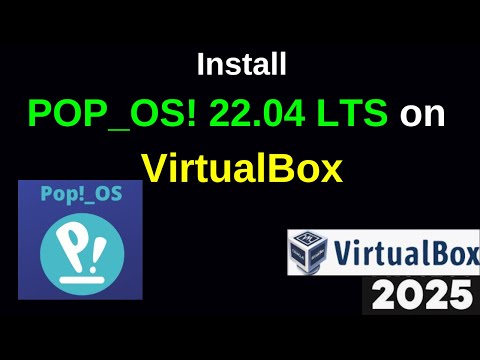 How to Install Pop!_OS 22.04 LTS on VirtualBox with This Step-by-Step Guide! | 2025 Updated