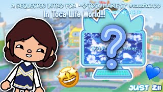 A Intro for @✧TOCA MARIE☆ roadto200