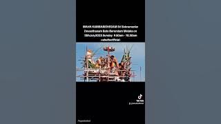 MAHA KUMBABISHEGAM Sri Subramaniar Devasthanam Batu Berendam Melaka  13thJuly2025 Sunday
