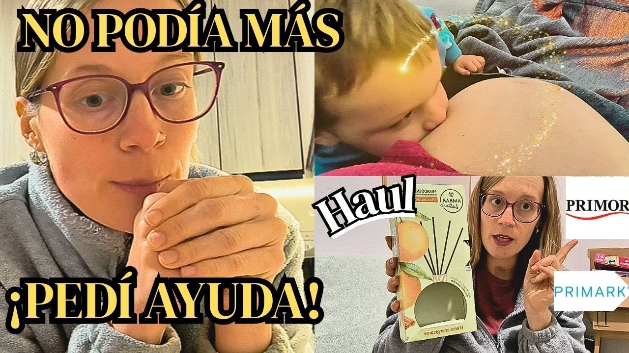 No Podía Más…Tuve Que Pedir Ayuda🆘| Maternidad Real + Haul Primor & Primark | Vlog embarazada