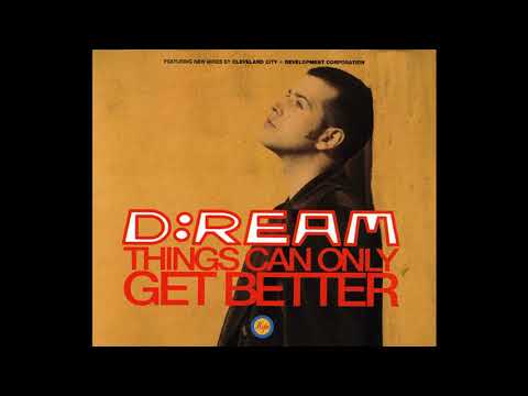 D Ream - Things Can Only Get Better (12'' D·Reamix)