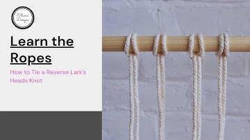 Macrame Tutorial: 1. How To Tie A Reverse Lark