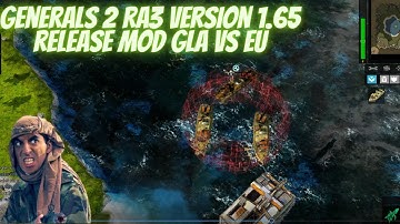 Generals 2 RA3 version 1.65 release Mod GLA Vs EU