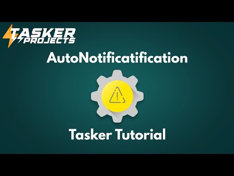 AutoNotification Set-Up, Use Example | Tasker Tutorials | MationX.com