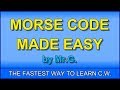 Learn MORSE CODE in ONE HOUR with the G-SYSTEM!