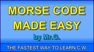 Learn MORSE CODE in ONE HOUR with the G-SYSTEM!