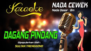 Karaoke DAGANG PINDANG - Sultan Trenggono ( Nada Wanita )