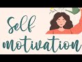 Self Motivation