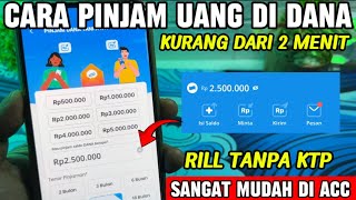 Cara Pinjam Uang Di Dana Langsung Cair | Cara Pinjam Saldo Dana Tanpa dana Paylater  screenshot 2