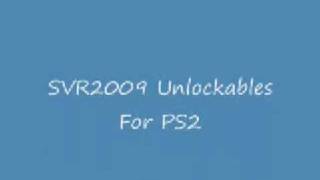 SVR2009 Cheat Codes/Unlockables