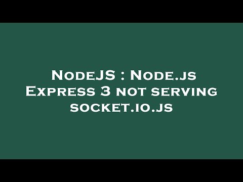 NodeJS : Node.js Express 3 not serving socket.io.js