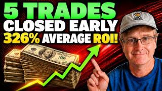 How I Made 326% Annualized ROI Closing 5 Trades Early
