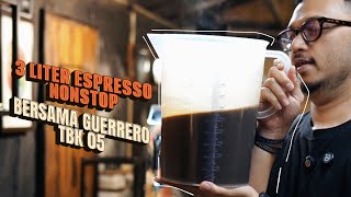 Download Lagu 3 LITER ESPRESSO NON STOP BERSAMA GUERRERO TBK05 MP3
