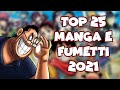 TOP 25 MANGA E FUMETTI MIGLIORI DEL 2021