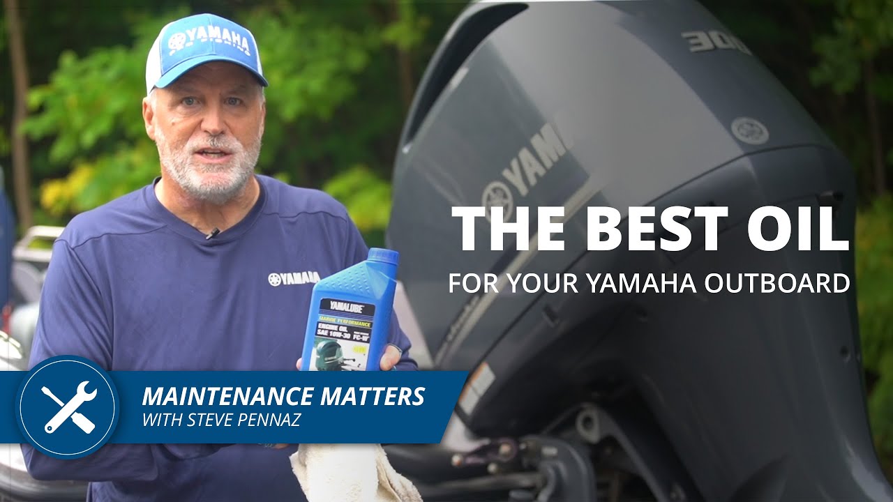 Engine Oil & Lube Maintenance - Yamaha Outboards Engine Oil & Lube Maintenance - Yamaha Outboards
