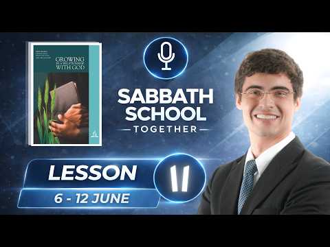 Sabbath School Together | Lesson 11 | 6 - 12 June 2026 | Armin Kritzinger