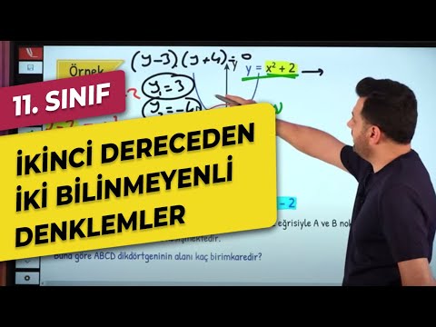 2. DERECEDEN İKİ BİLİNMEYENLİ DENKLEMLER (11. Sınıf + AYT)