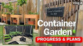 Container Garden: Progress