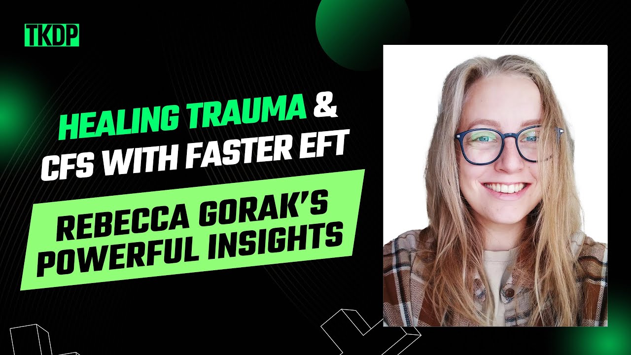 Faster EFT: A Path to Healing from CFS, Trauma & Mental Health Wellness