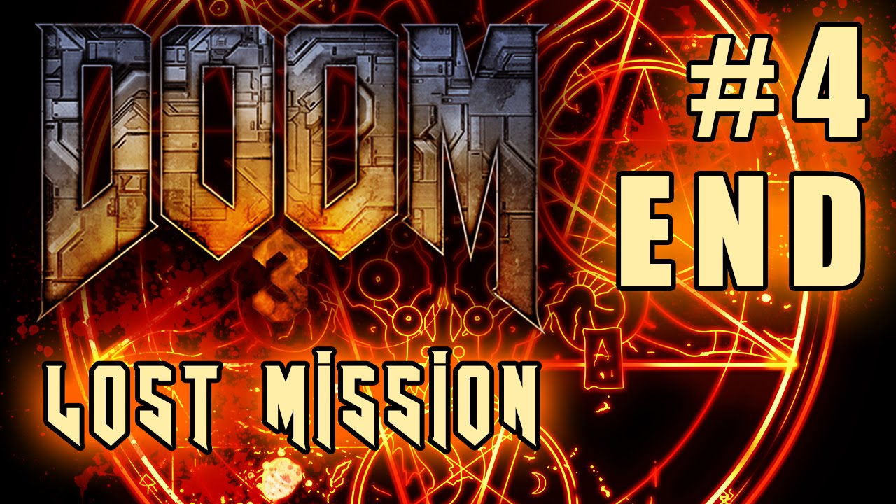 Doom 3 Lost Mission - Endless Gauntlet of DOOM! [Let's Play #4 END]