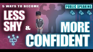 5 Ways To Be Less SHY & More CONFIDENT! screenshot 5