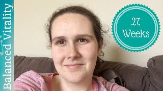 Week 27 Pregnacy Update | Baby #3
