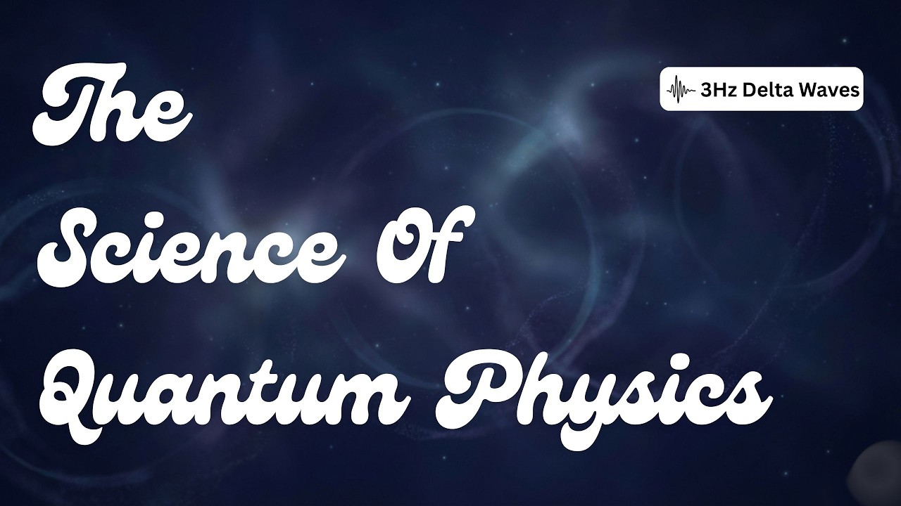 Quantum Physics Explained Slowly — Sleepy Science Facts to Relax the Mind to Sleep