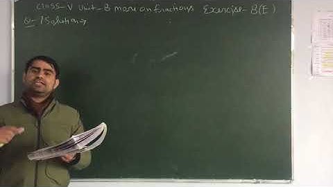 Junior Maths class-5 unit-8 More on Fractions Ex-8E Q-1,2,3,4,5,6,7,8