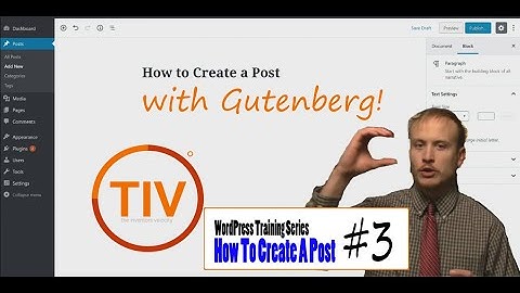 WordPress Training Series - 3 How to Create a Post in WordPress with Gutenberg