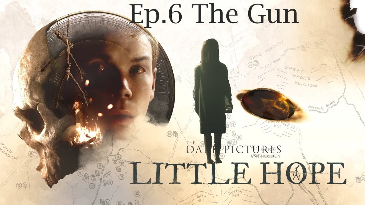 Little Hope Ep 6 The Gun