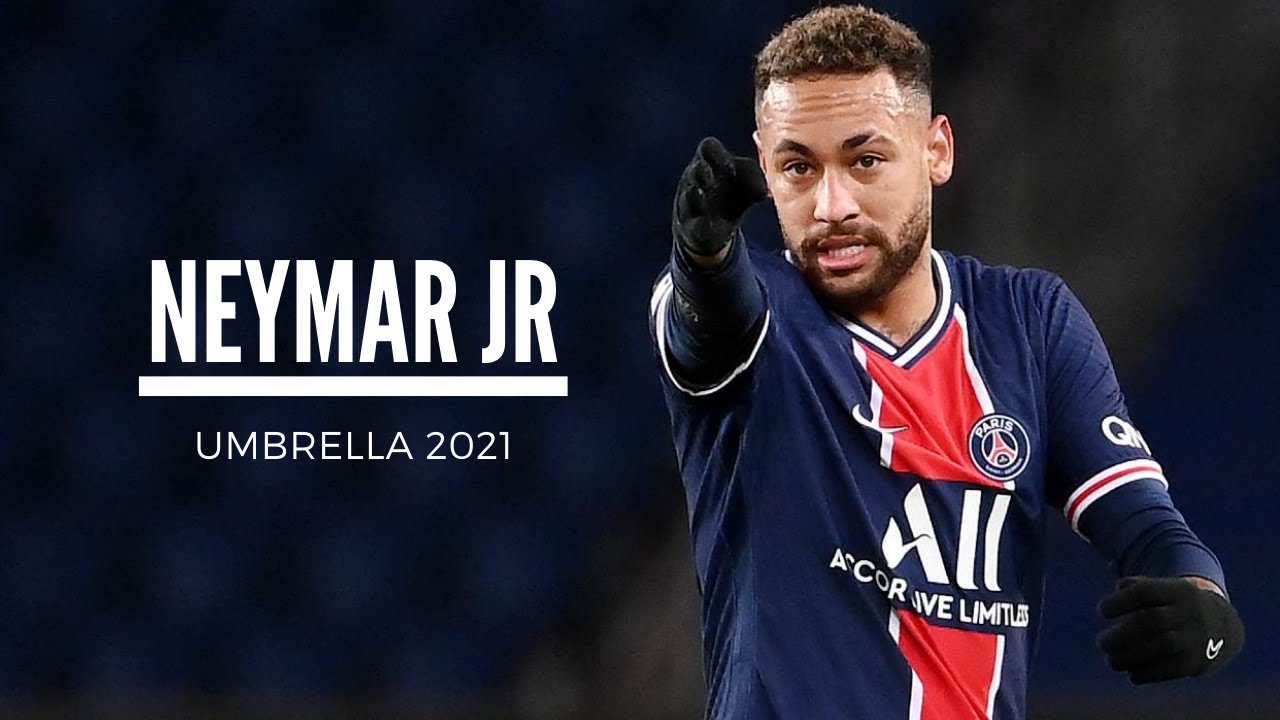 Neymar Jr Umbrella Skills&Goals 2021 HD YouTube