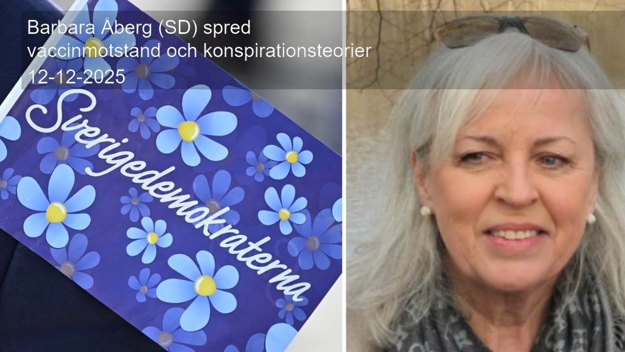 Barbara Åberg (SD) spred vaccinmotstånd och konspirationsteorier