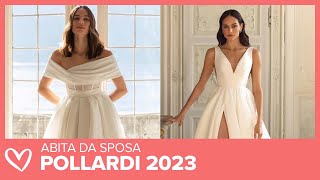Abiti Da Sposa - Pollardi Collezione 2023